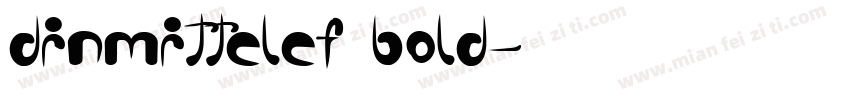 dinmittelef bold字体转换